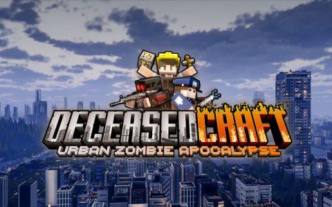 亡者世界 - Deceasedcraft 现代都市僵尸启示录